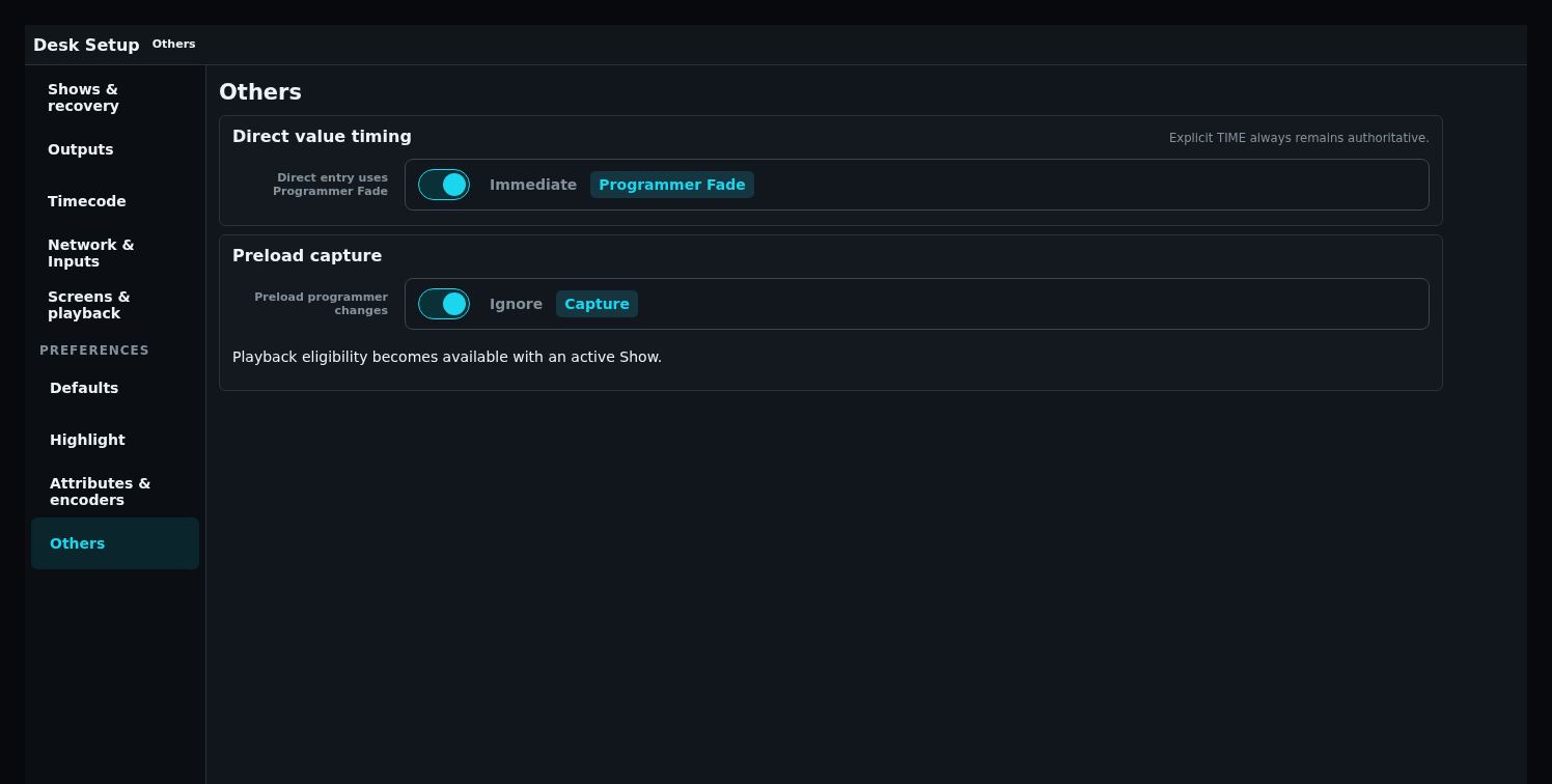 Desk input status and Preload capture settings