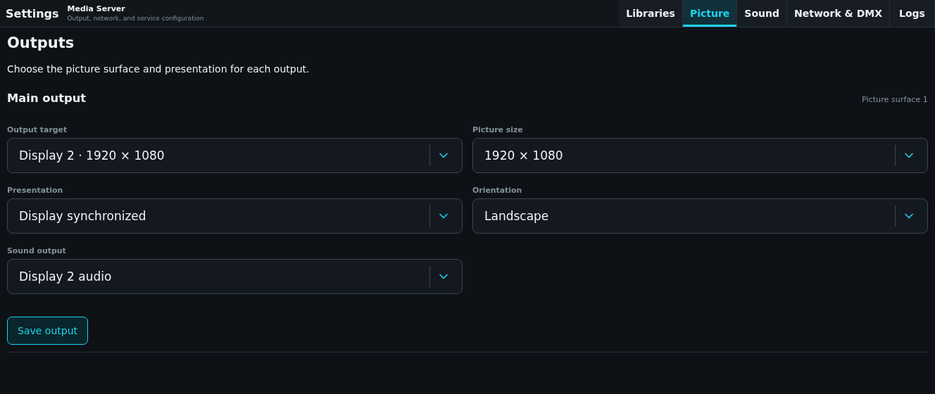 Pixel output destination and picture settings